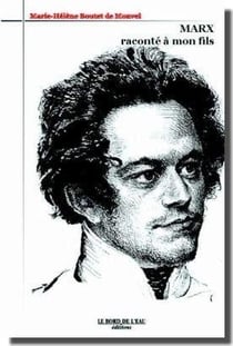 Marx Raconte a Mon Fils