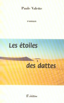Les etoiles des dattes