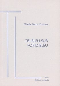 Cri bleu sur fond bleu