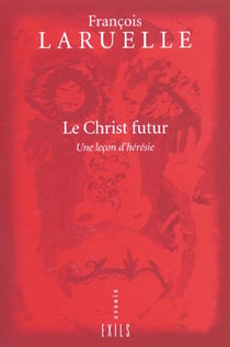 Le christ futur