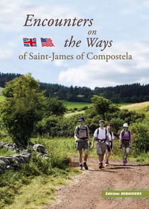 Encounters on the ways of saint -james of compostela