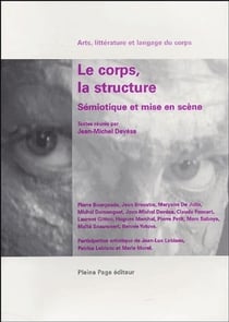 Le corps, la structure - sémiotique et mise en scène