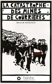 La catastrophe des mines de courrières