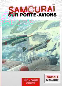 Samourai sur porte-avions t.1