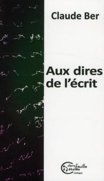 Aux dires de l'écrit