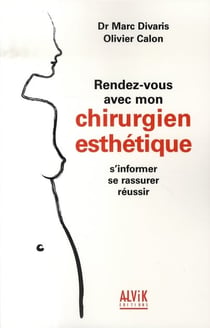 Rendez vous avec mon chirurgien esthétique