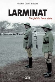 Larminat - un fidèle hors série
