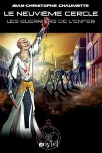 Le Neuvième Cercle - 6 : Les guerriers de l'enfer