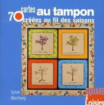 72 cartes au tampon créées au fil des saisons