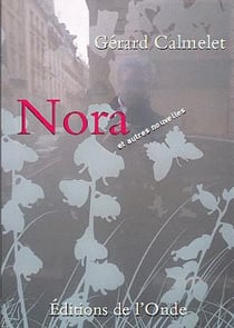 Nora et autres nouvelles
