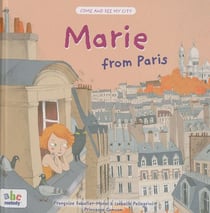 Viens voir ma ville : Marie from Paris