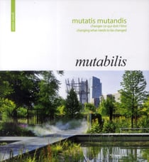 Mutabilis - mutatis, mutandis - changer ce qui doit l'être - changing what needs to be changed