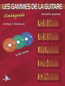 Les Gammes de la Guitare - L'intégrale (coffret)