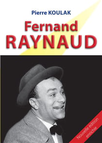 Fernand RAYNAUD : par Pierre Koulak