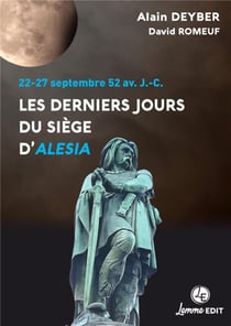 Les derniers jours du siège d'Alésia : 22-27 septembre 52 av. J.-C.