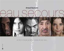 Eau secours : La Terre n'est pas un ballon, cessons de jouer avec...