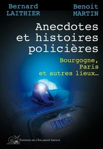 Anecdotes et histoires policières