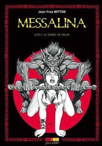 Messalina Tome 1 : le temple de Priape