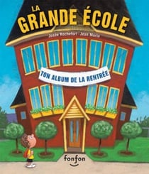 La grande école - ton album de la rentrée
