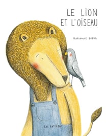 Le lion et l'oiseau