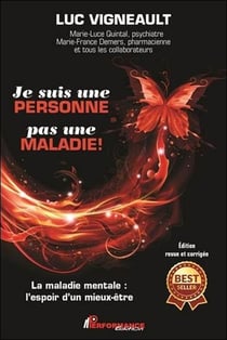 Je suis une personne pas une maladie ! la maladie mentale : l'espoir d'un mieux-être