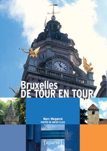 Bruxelles de tour en tour