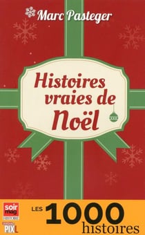 Histoires vraies de noel