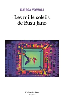 Les mille soleils de Busu Jano