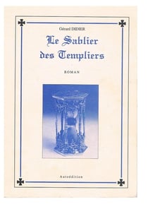 Le sablier des templiers. le concept du tem