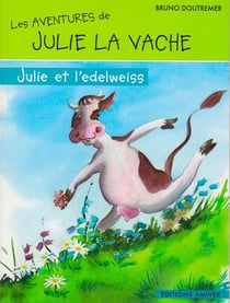Les aventures de Julie : Julie et l'edelweiss