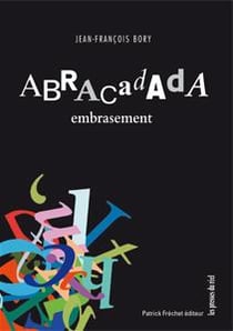 Abracadada - embrasement