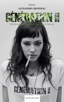Génération h - têtes chercheuses d'existence