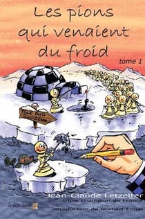 Les pions qui venaient du froid