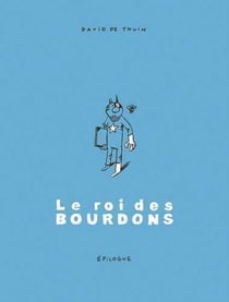 Le roi des bourdons t.6