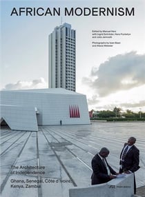African modernism the architecture of independence