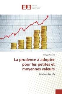 La prudence à adopter pour les petites et moyennes valeurs : Gestion d'actifs