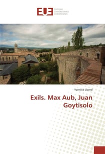 Exils. max aub, juan goytisolo