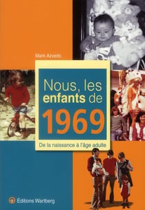 Nous, Les Enfants De 1969