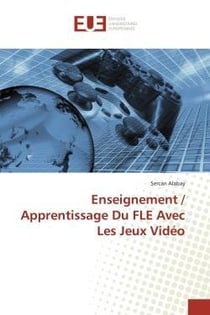 Enseignement / apprentissage du fle avec les jeux video