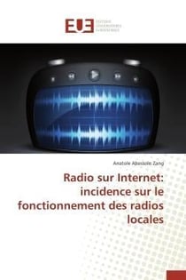 Radio sur internet: incidence sur le fonctionnement des radios locales