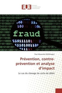 Prévention, contre-prévention et analyse d impact
