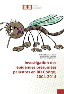 Investigation des epidemies presumees palustres en rd congo, 2004-2014