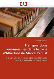 Transpositions romanesques dans le cycle d'albertine de marcel proust