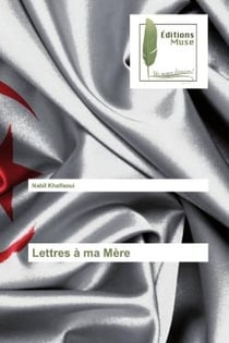Lettres à ma mère