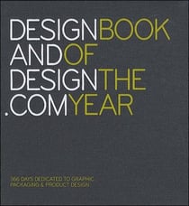 Design book and of design the .com year - 366 days dedicated to graphic packaging & product design