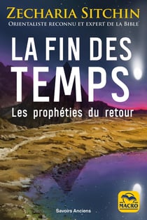 La fin des temps : Les prophéties du retour