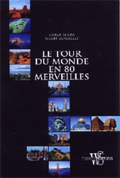 Le tour du monde en 80 merveilles