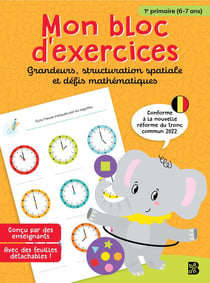 Mon bloc d'exercices : Grandeurs, structuration spatiale et défis mathématiques