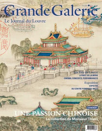Grande Galerie, le journal du Louvre : Une passion chinoise : La collection de Monsieur Thiers