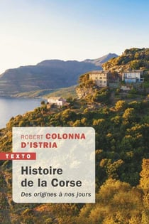 Histoire de la Corse - des origines à nos jours